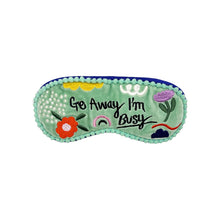 Load image into Gallery viewer, Small Talk 'Go Away, I'm Busy' Eyemask