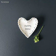 Load image into Gallery viewer, 2065 Small Scallop Heart Dish - Hopelessly devoted

