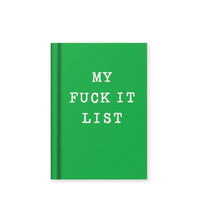 Load image into Gallery viewer, My Fuck It List A7 Fabric Hardback Notebook
