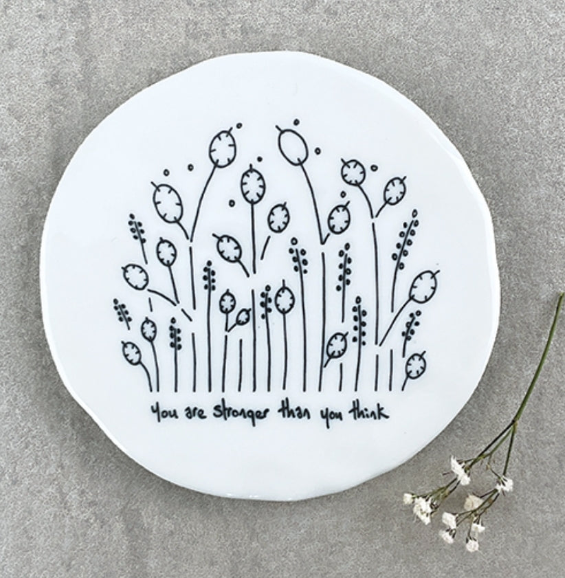 205 You Are Stronger Porcelain Coaster