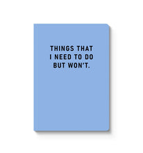 Load image into Gallery viewer, Things I Need To Do A5 Paperback Notebook
