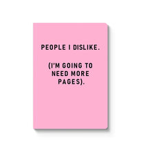 Load image into Gallery viewer, People I Dislike Paperback Notebook (A5)
