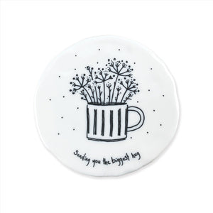 190 Round Porcelain Coaster- Sending You The Biggest Hug
