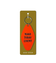 Load image into Gallery viewer, Make Today Count Keyring
