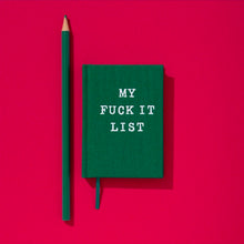 Load image into Gallery viewer, My Fuck It List A7 Fabric Hardback Notebook
