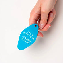 Load image into Gallery viewer, Sometimes I'm Asleep Keyring
