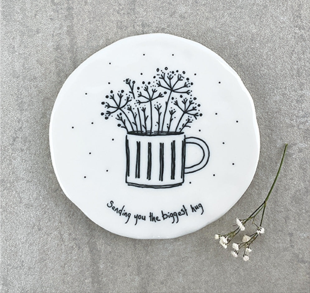 190 Round Porcelain Coaster- Sending You The Biggest Hug
