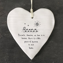 Load image into Gallery viewer, East of India - porcelain heart - Because someone we love is in Heaven - 6225
