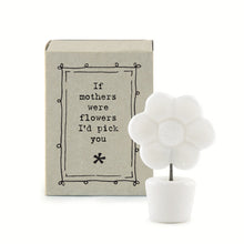 Load image into Gallery viewer, East of India - If Mothers were flowers - porcelain matchbox gift
