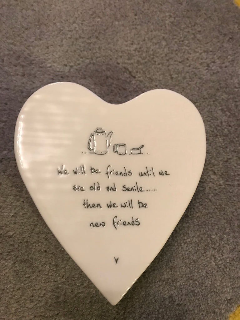Porcelain coaster -We will be friends until we are old - East of India - 149