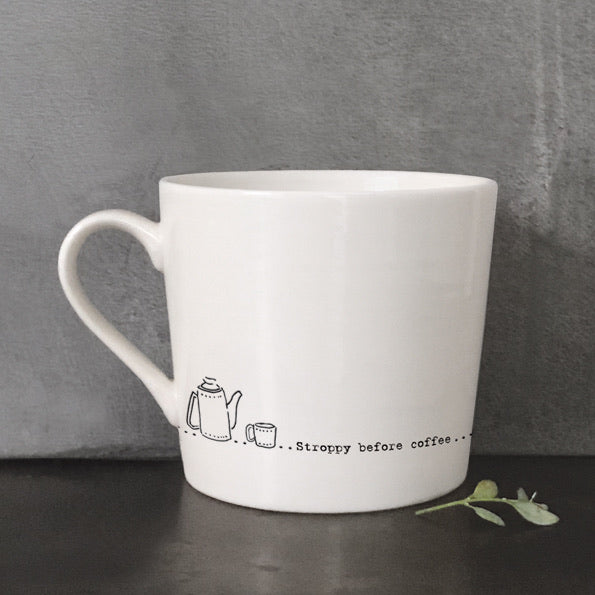 Porcelain mug - Stroppy before coffee
